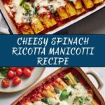 Spinach and Ricotta Stuffed Manicotti Recipe
