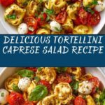 Tortellini Caprese Salad Recipe