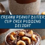 Creamy Peanut Butter Cup Chia Pudding Recipe