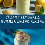 Creamy Lemonade Summer Drink Recipe