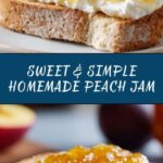 Easy Homemade Peach Jam Recipe