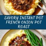 Instant Pot French Onion Pot Roast Recipe
