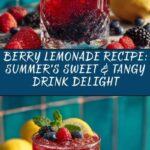 Berry Lemonade: The Ultimate Refreshing Summer Drink Recipe