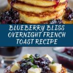 Overnight Blueberry French Toast Recipe