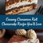 Cinnamon Roll Cheesecake Recipe