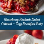 Strawberry Rhubarb Baked Oatmeal Recipe