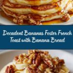 Bananas Foster French Toast with Homemade Banana Bread Recipe