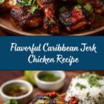 Authentic Caribbean Jerk Chicken: An Amazing Ultimate Recipe
