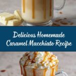 Caramel Macchiato Recipe
