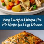 Best Crockpot Chicken Pot Pie: Comfort Food Made Easy Recipe
