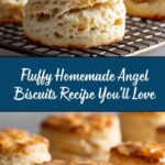 Homemade Angel Biscuits Recipe
