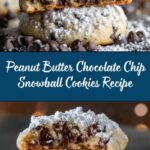 Peanut Butter Chocolate Chip Snowball Cookies Recipe