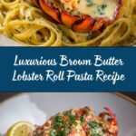 Brown Butter Lobster Roll Pasta: An Incredible Ultimate Recipe