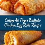 Air Fryer Buffalo Chicken Egg Rolls Recipe