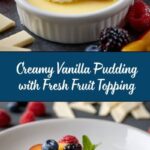 Vanilla Pudding with Fresh Fruit Recipe