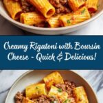 Creamy Rigatoni with Boursin Cheese Recipe
