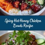 Hot Honey Chicken Bowls Recipe