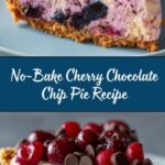 No-Bake Easy Cherry Chocolate Chip Pie Recipe
