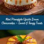 Mini Pineapple Upside Down Cheesecakes Recipe