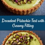Pistachio Tart with Creamy Pistachio Paste Recipe