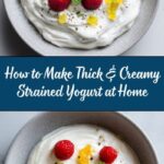 Strained Yogurt (Thick Yogurt) Recipe