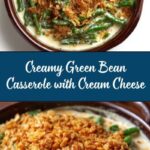 Easy Cream Cheese Green Bean Casserole Recipe