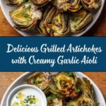 Grilled Artichokes with Garlic Aioli Recipe
