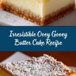 Ooey Gooey Butter Cake Recipe