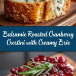 Crispy Crostini with Balsamic Roasted Cranberries and Creamy Brie Recipe