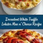White Truffle Lobster Mac n’ Cheese Recipe