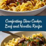 Slow Cooker Beef and Noodles Recipe